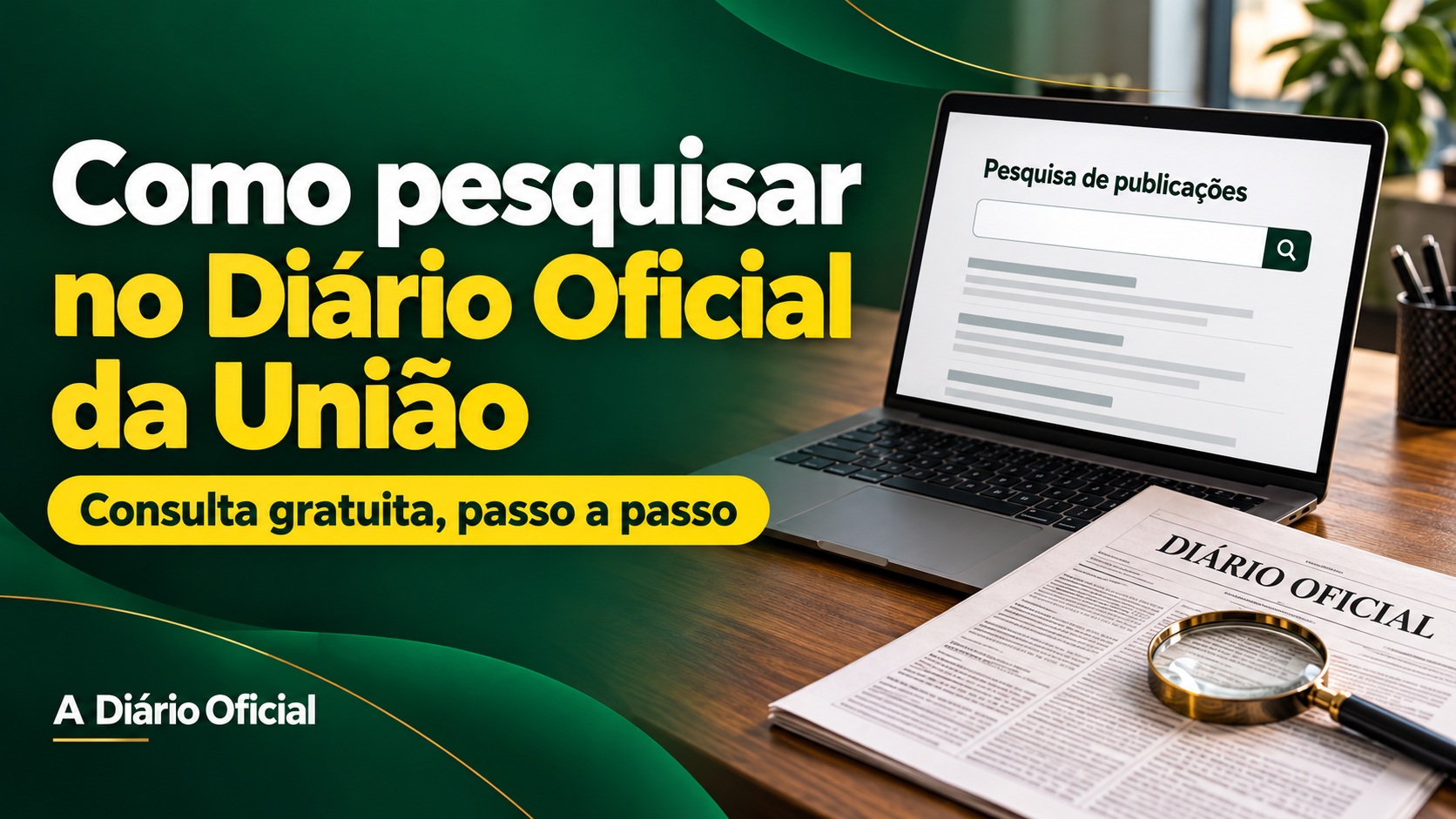 aprenda a pesquisa no diário oficial da união