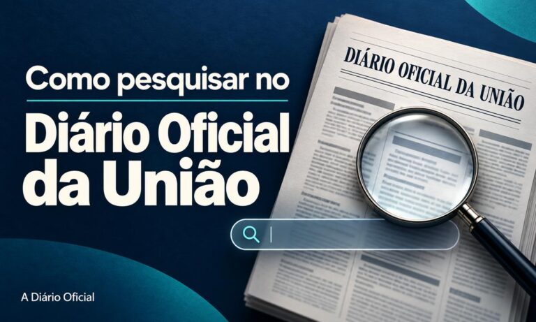Como pesquisar no Diário Oficial da União